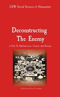   Deconstructing the Enemy