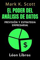 El Poder Del Análisis De Datos