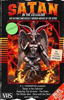 Satan in the Celluloid: 100 Satanic and Occult Horror Movies of the 1970s