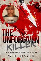   The Unforgiven Killer