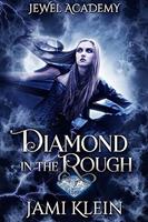   Diamond in The Rough