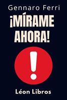   ¡Mírame Ahora!