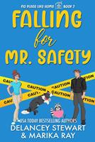   Falling for Mr. Safety