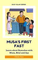   Musa and his First Fast