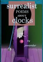 Surrealist Poems About Clocks