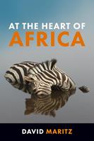   At the Heart of Africa