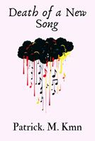   Death of a New Song