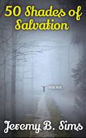   50 Shades of Salvation