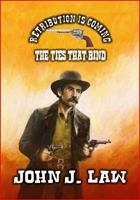   Retribution is Coming - The Ties That Bind