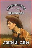   Retribution is Coming - The Coming Storm