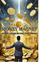   Money Magnet