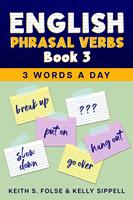   English Phrasal Verbs Book 3