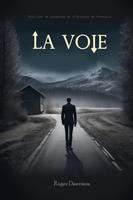 La Voie: Thriller de Suspense et d'Horreur en Français