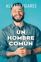   Un Hombre Com&uacute;n