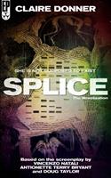   Splice: The Novelization