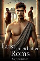   Lust im Schatten Roms: Gay Romance