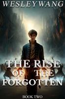   The Rise of the Forgotten