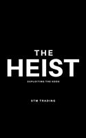   The Heist
