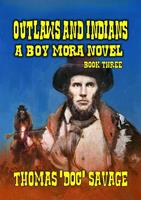   Outlaws and Indians