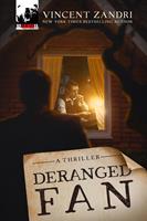   Deranged Fan