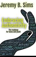   Embracing Authenticity