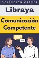   Comunicaci&oacute;n Competente