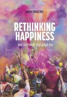   Rethinking Happiness