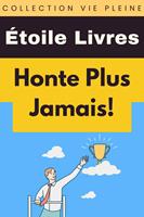   Honte Plus Jamais!