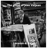   The ghost of Jean Valjean