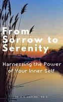   From Sorrow to Serenity