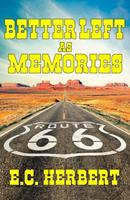   Better Left As Memories