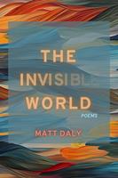   The Invisible World