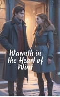 Warmth in the heart of winter