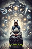   Baba Vanga: 20th Century Prophet