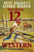   Nochmal zwölf Western