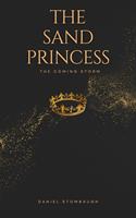   The Sand Princess: The Coming Storm