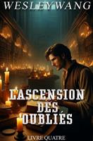   L'Ascension des Oubliés