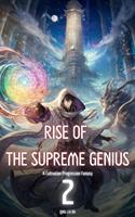   Rise of the Supreme Genius