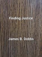   Finding Justice