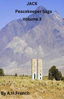   Jack, Peacekeeper Saga, Volume 3