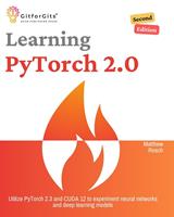   Learning PyTorch 2.0, Second Edition