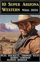 10 Super Arizona Western März 2024