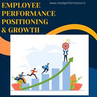   Employee Performance, Positioning & Growth