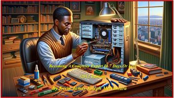   Becoming A Computer Expert In 7 Days Or Less