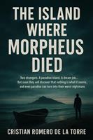   The island where Morpheus died.