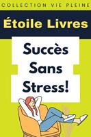   Succès Sans Stress!