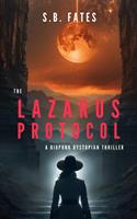   The Lazarus Protocol