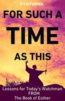   For Such A Time As This