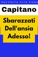 Sbarazzati Dell'ansia Adesso!