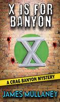   X Is For Banyon